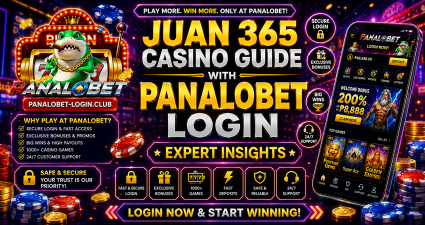 Juan 365 Casino Guide with Panalobet Login Expert Insights