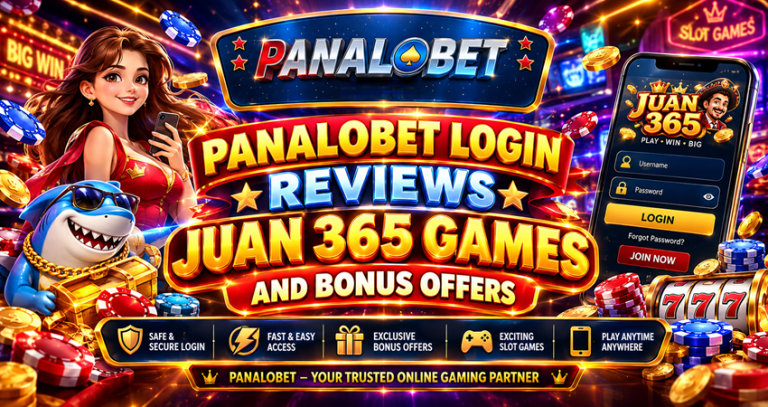 Panalobet Login Reviews Juan 365 Games and Bonus Offers